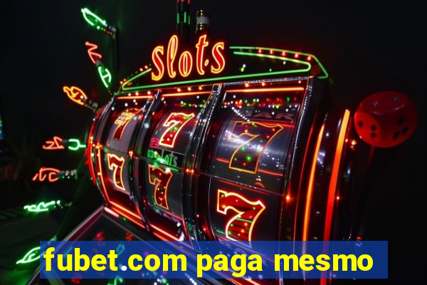 fubet.com paga mesmo